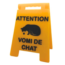 Load image into Gallery viewer, Attention vomi de chat - enseigne - affiche - pancarte de plancher