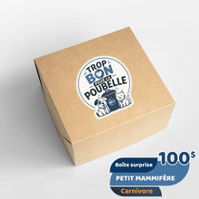 Load image into Gallery viewer, Trop bon pour la poubelle - Petit mammifère carnivore
