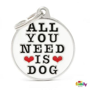 Médaille collection Charms, "ALL YOU NEED IS DOG", GRAND - Boutique Le Jardin Des Animaux -médailleBoutique Le Jardin Des AnimauxCH17NEEDOG